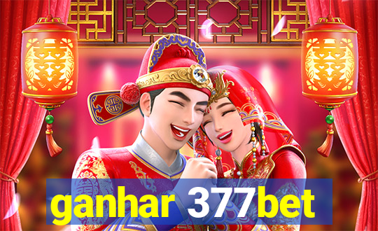 ganhar 377bet